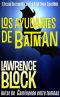 [Los cuentos sobre Matthew Scudder 04] • Los Ayudantes De Batman